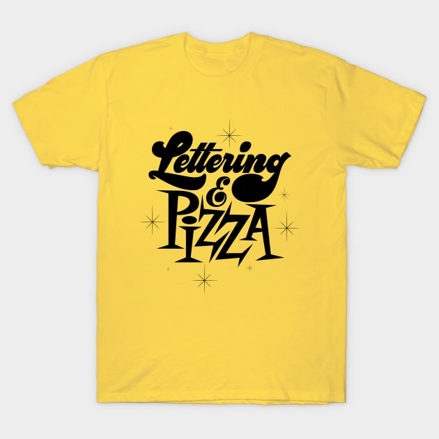 Lettering And Pizza T-Shirt by Thisisblase